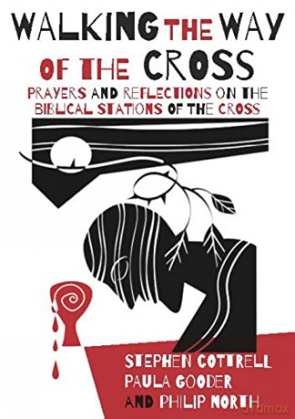 Walking The Way Of The Cross [KSIĄŻKA]