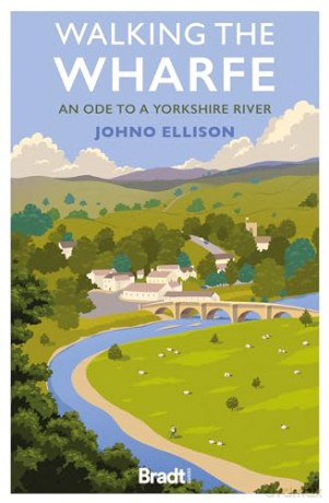 Walking The Wharfe - Johnno Ellison [KSIĄŻKA]