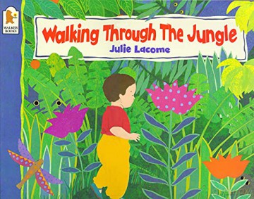 Walking Through The Jungle - Julie Lacome [KSIĄŻKA]