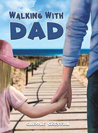 Walking With Dad - Carole Crespan [KSIĄŻKA]