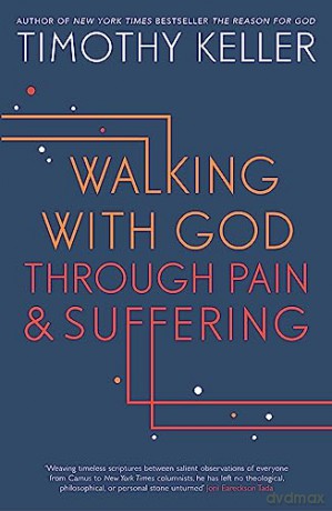 Walking With God Through Pain - Timothy Keller [KSIĄŻKA]