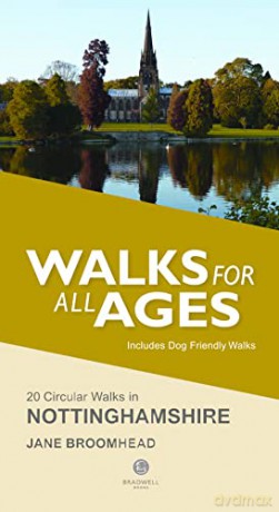 Walks For All Ages Nottinghamshire - Jane Broomhead [KSIĄŻKA]