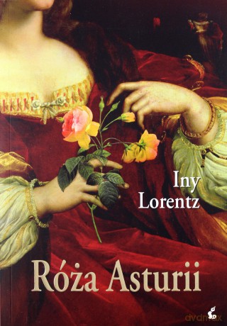 Róża Asturii - Lorentz Iny [KSIĄŻKA]