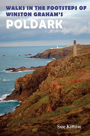 Walks In The Footsteps Of Poldark - Sue Kittow [KSIĄŻKA]