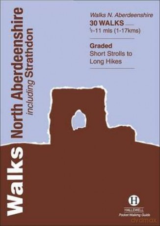 Walks North Aberdeenshire Inc Strathdon - Luke Williams [KSIĄŻKA]