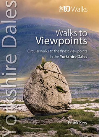 Walks To Viewpoint Yorkshire Dales Top 1 - Frank Kew [KSIĄŻKA]