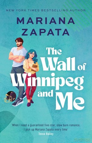 Wall Of Winnipeg And Me - Mariana Zapata [KSIĄŻKA]