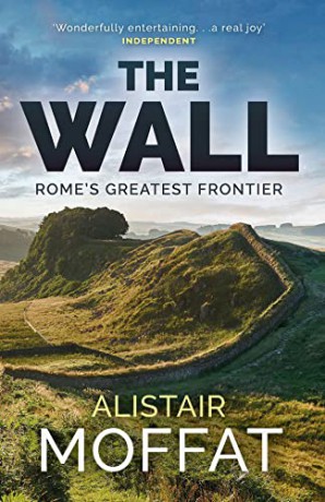 Wall Romes Greatest Frontier - Alistair Moffat [KSIĄŻKA]