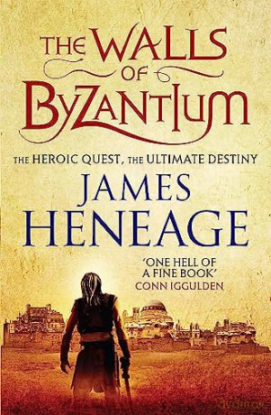 Walls Of Byzantium - James Heneage [KSIĄŻKA]