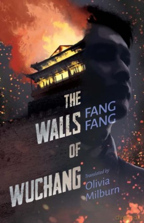 Walls Of Wuchang - Fang Fang [KSIĄŻKA]