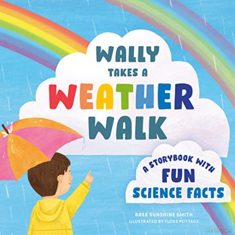 Wally Takes A Weather Walk - Bree Sunshine Smith [KSIĄŻKA]