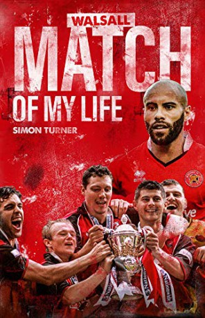Walsall Match Of My Life - Simon Turner [KSIĄŻKA]