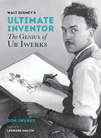 Walt Disneys Ultimate Inventor - Don Iwerks [KSIĄŻKA]