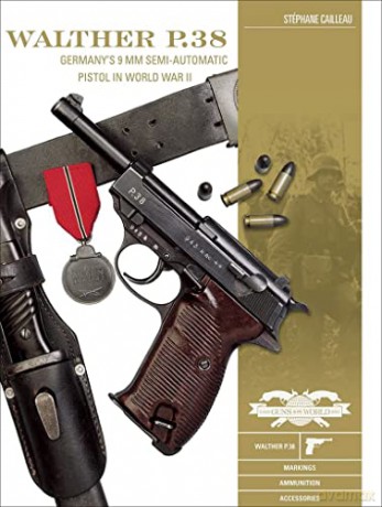 Walther P38 - St Phane Cailleau [KSIĄŻKA]