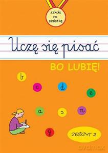Uczę się pisać. Zeszyt 2 [KSIĄŻKA]