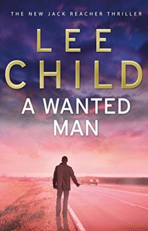 Wanted Man - Lee Child [KSIĄŻKA]