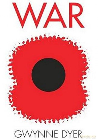 War - Gwynne Dyer [KSIĄŻKA]