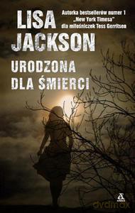 Urodzona dla śmierci - Jackson Lisa [KSIĄŻKA]