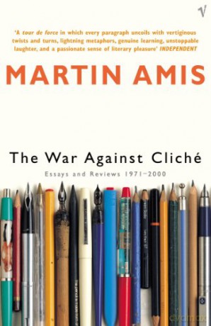 War Against Cliche - Martin Amis [KSIĄŻKA]