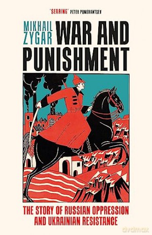 War And Punishment - Mikhail Zygar [KSIĄŻKA]