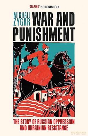 War And Punishment - Mikhail Zygar [KSIĄŻKA]