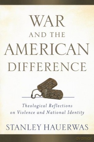 War And The American Difference - Hauerwas [KSIĄŻKA]