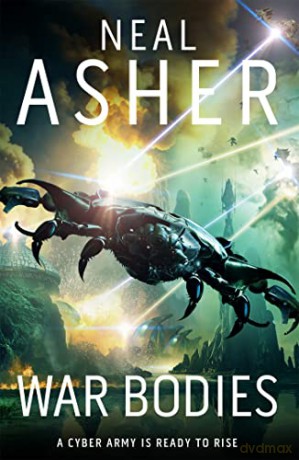 War Bodies - Neal Asher [KSIĄŻKA]