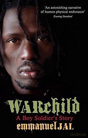 War Child A Boy Soldiers Story - Emmanuel Jal [KSIĄŻKA]