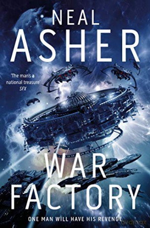 War Factory - Neal Asher [KSIĄŻKA]