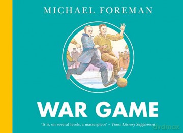 War Game - Michael Foreman [KSIĄŻKA]