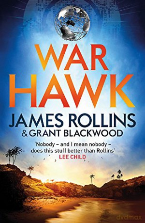 War Hawk - James Rollins [KSIĄŻKA]