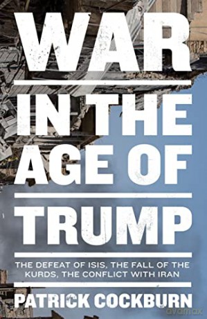 War In The Age Of Trump - Patrick Cockburn [KSIĄŻKA]