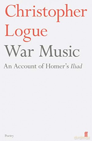 War Music - Christopher Logue [KSIĄŻKA]
