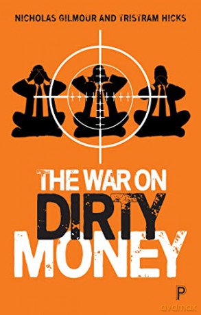 War On Dirty Money - Nicholas Gilmour [KSIĄŻKA]