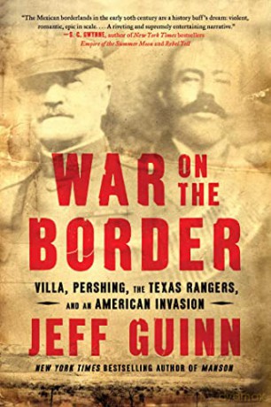 War On The Border - Jeff Guinn [KSIĄŻKA]