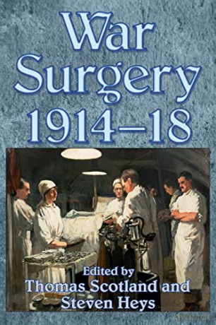 War Surgery 191418 - T Scotland [KSIĄŻKA]
