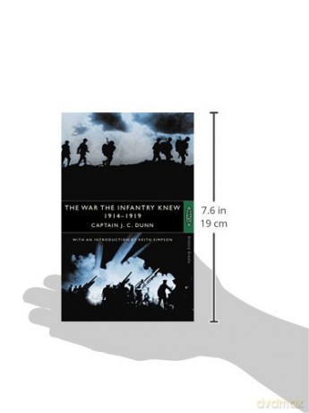 War The Infantry Knew 1914-1919 - J C Dunn [KSIĄŻKA]
