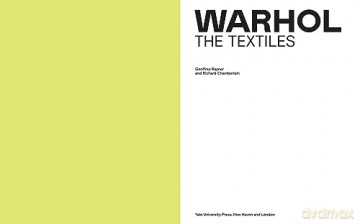 Warhol The Textiles - Geoffrey Rayner [KSIĄŻKA]
