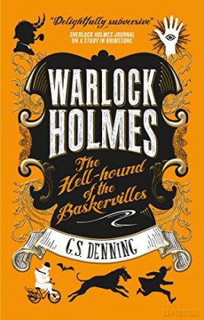 Warlock Holmes/Hell Hound Of The Baskerv - G S Denning [KSIĄŻKA]