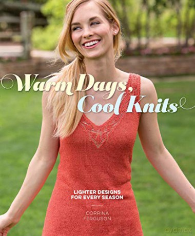 Warm Days Cool Knits - Corrina Ferguson [KSIĄŻKA]