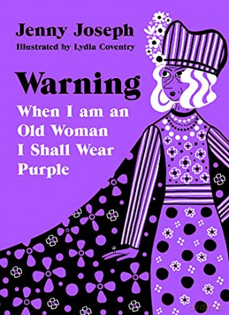 Warning When I Am An Old Woman I Shall - Jenny Joseph [KSIĄŻKA]