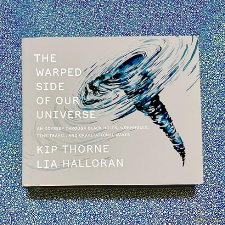 Warped Side Of Our Universe - Kip Thorne [KSIĄŻKA]