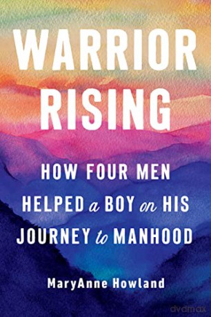 Warrior Rising - Maryanne Howland [KSIĄŻKA]