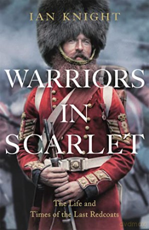 Warriors In Scarlet - Ian Knight [KSIĄŻKA]
