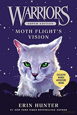 Warriors Super Edition Moth Flights Visi - Erin Hunter [KSIĄŻKA]