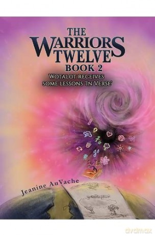Warriors Twelve Book 2 - Jeanine Auvache [KSIĄŻKA]