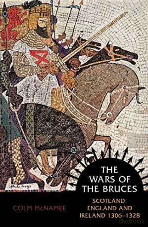 Wars Of The Bruces - Colm Mcnamee [KSIĄŻKA]
