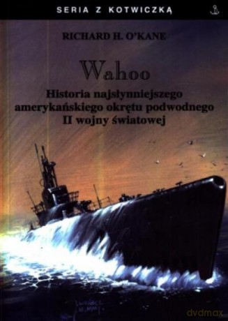Wahoo Seria Z Kotwiczką - O'kane Richard [KSIĄŻKA]