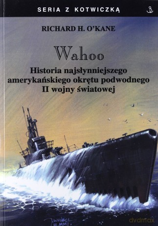 Wahoo Seria Z Kotwiczką - O'kane Richard [KSIĄŻKA]