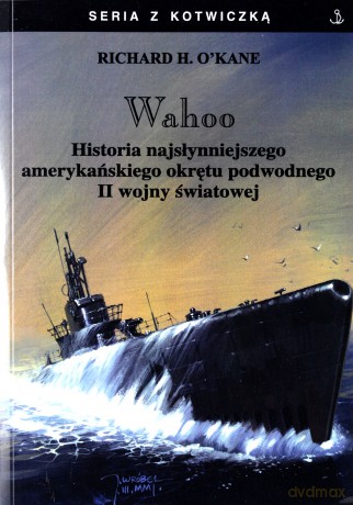 Wahoo Seria Z Kotwiczką - O'kane Richard [KSIĄŻKA]